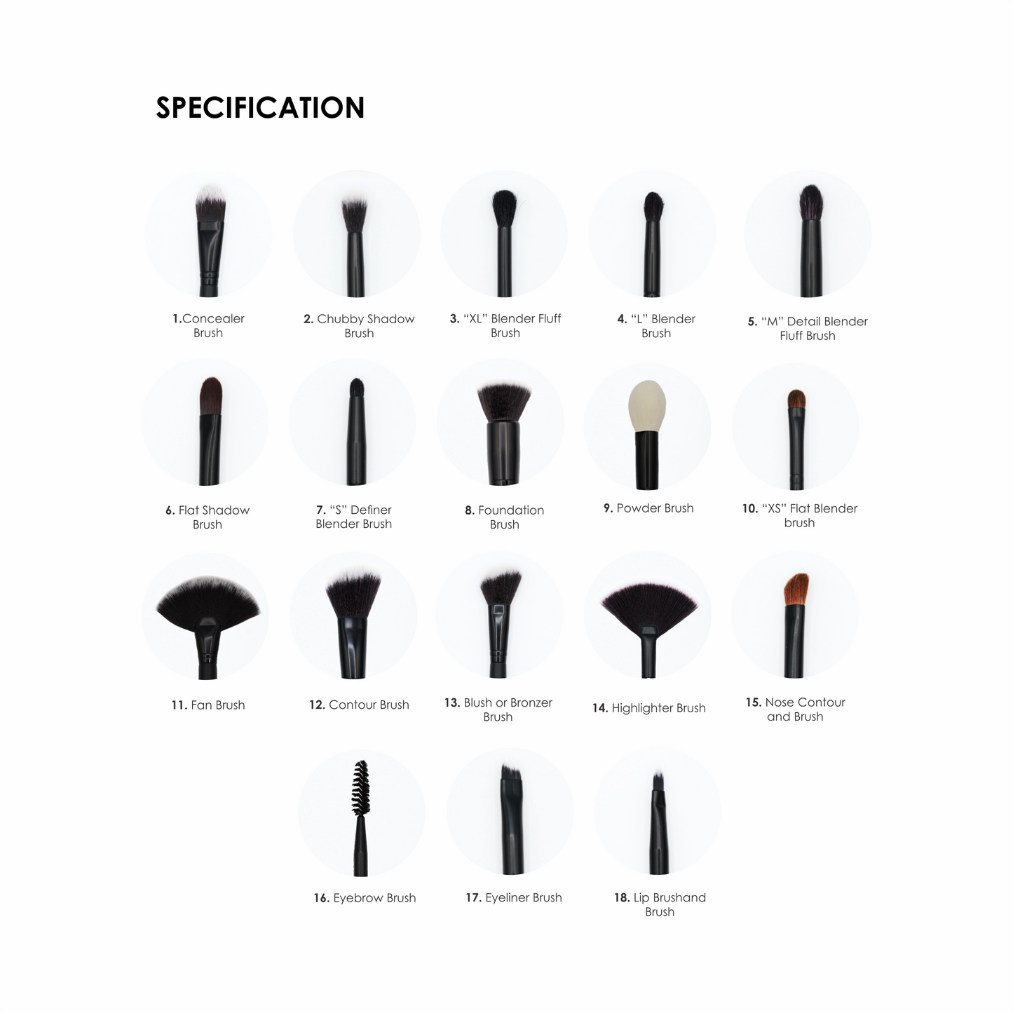 Universal 18 Brush - High End Collection